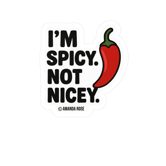 Spicy Not Nicey Sticker