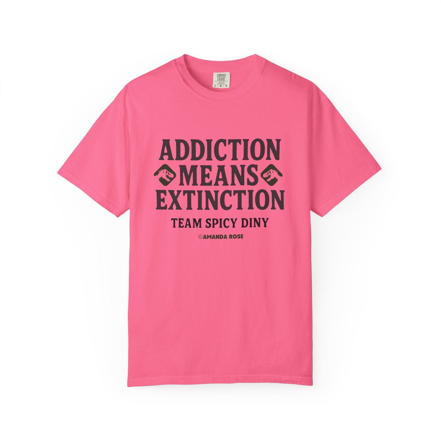 Addiction Means Extinction Unisex T-Shirt