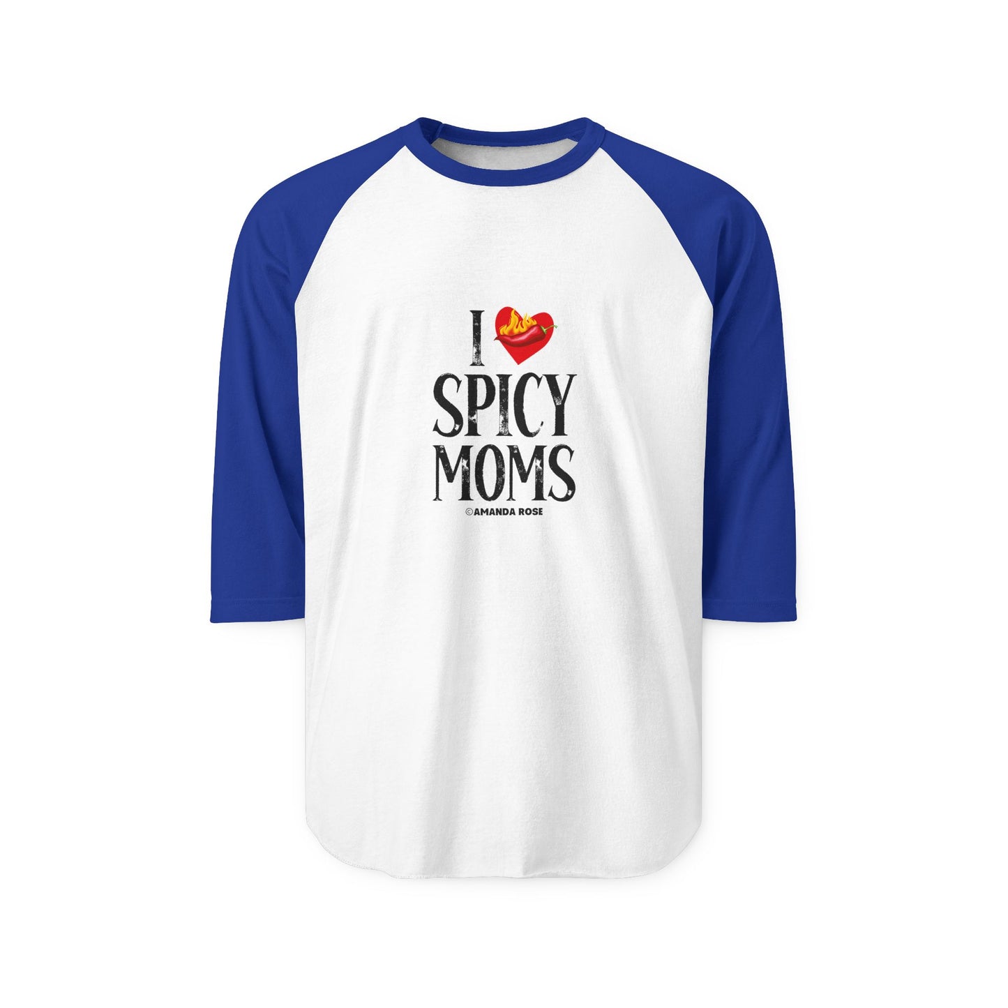 I Love Spicy Moms Unisex Three-Quarter Sleeve Raglan Shirt