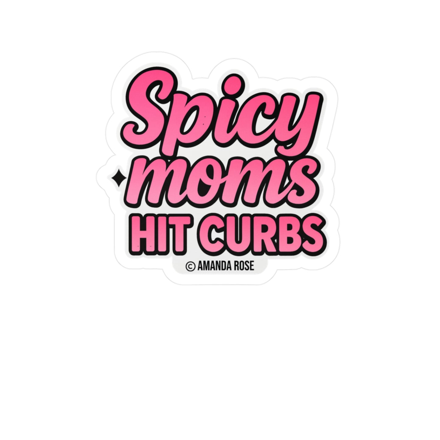 Spicy Moms Hit Curbs Stickers