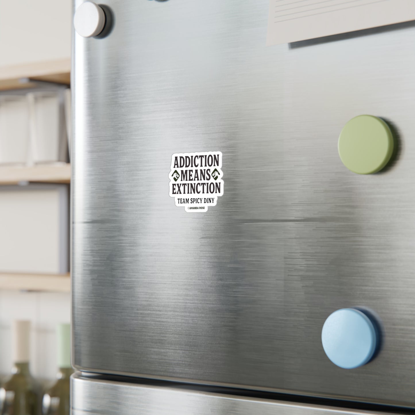 Addiction Means Extinction Vinyl Decals