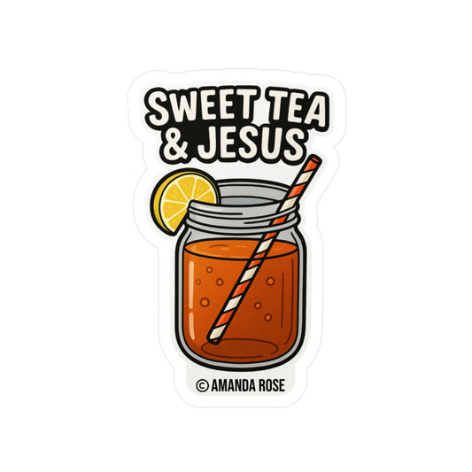 Sweet Tea & Jesus Sticker